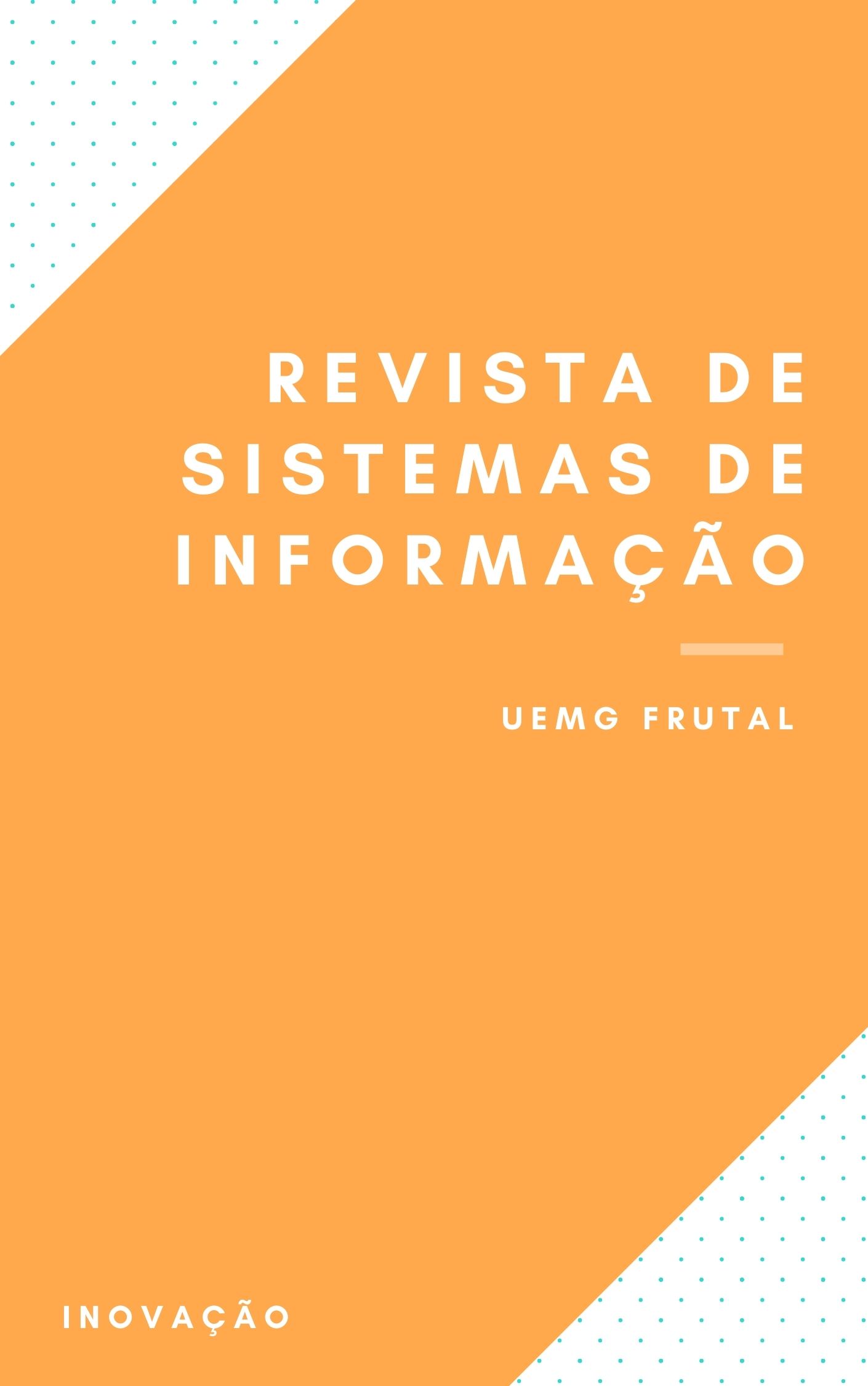 					Visualizar v. 1 n. 01 (2021): v. 01 n. 2 (2021): Revista de Sistemas de Informação
				